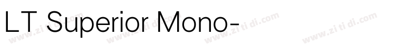 LT Superior Mono字体转换